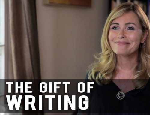 Film Courage: The Gift That Writing Gives The Writer by Jen Grisanti