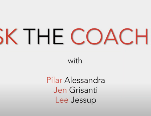 Ask The Coaches – Screenwriting Tips w/ Pilar Alessandra, Lee Jessup, and Jen Grisanti